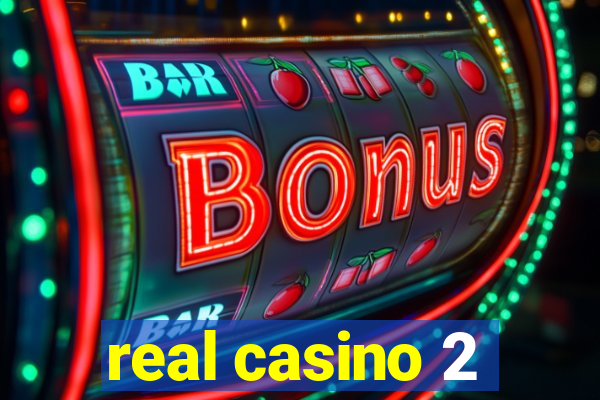 real casino 2