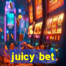 juicy bet