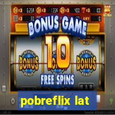 pobreflix lat