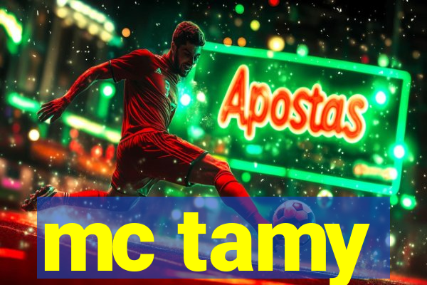 mc tamy