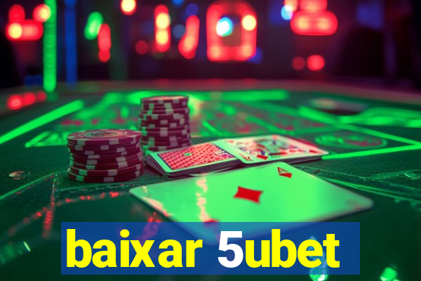 baixar 5ubet