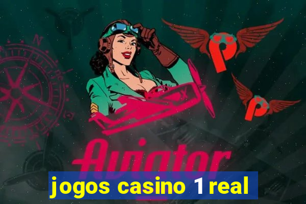 jogos casino 1 real