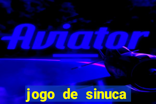 jogo de sinuca valendo dinheiro real