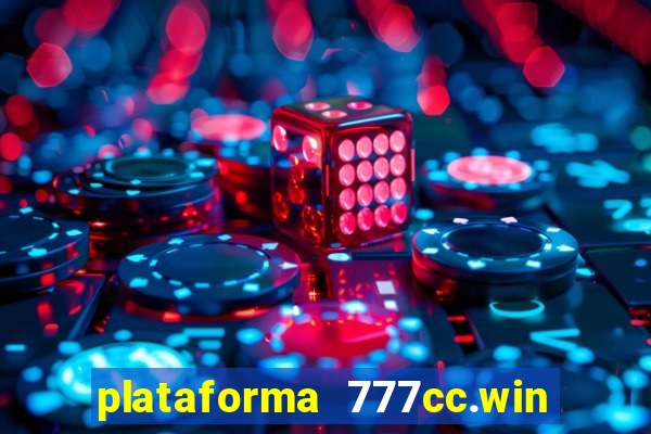 plataforma 777cc.win é confiável