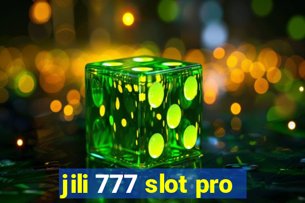 jili 777 slot pro