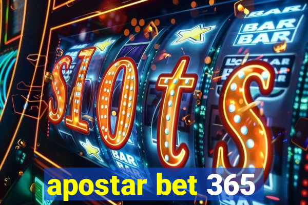 apostar bet 365