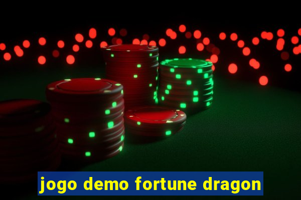 jogo demo fortune dragon