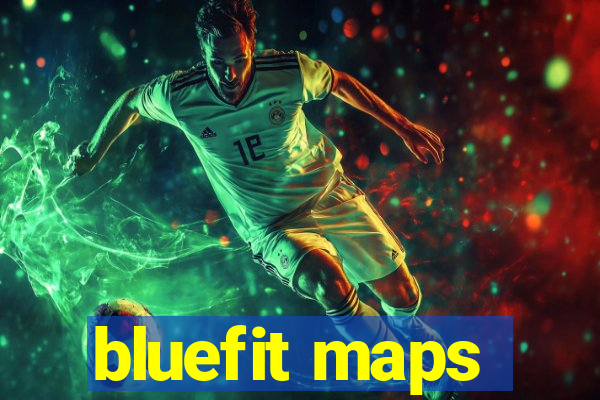 bluefit maps