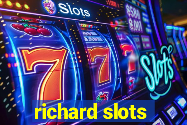 richard slots