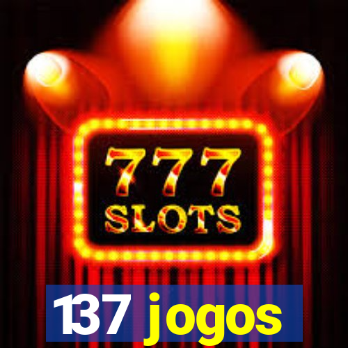 137 jogos