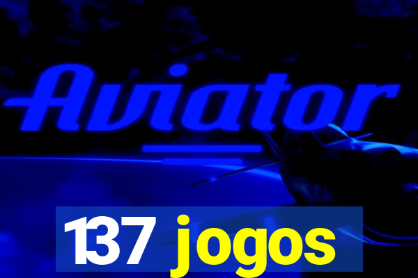 137 jogos