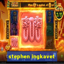 stephen ingkavet