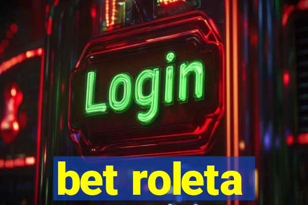 bet roleta