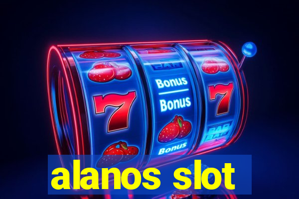 alanos slot