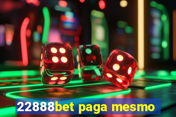 22888bet paga mesmo