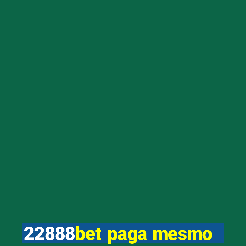 22888bet paga mesmo