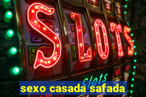 sexo casada safada