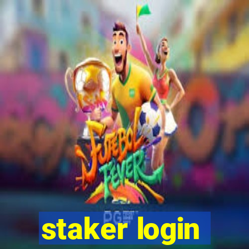 staker login