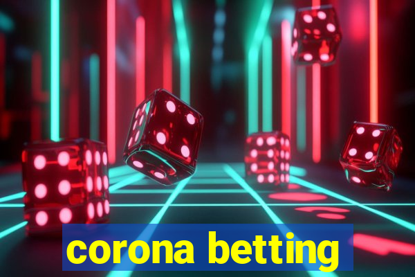 corona betting