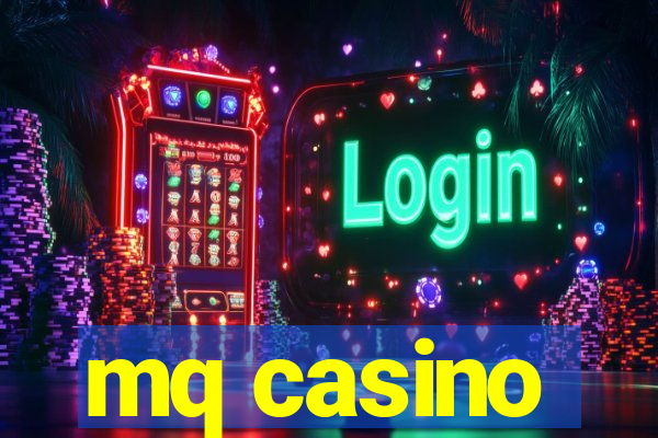 mq casino