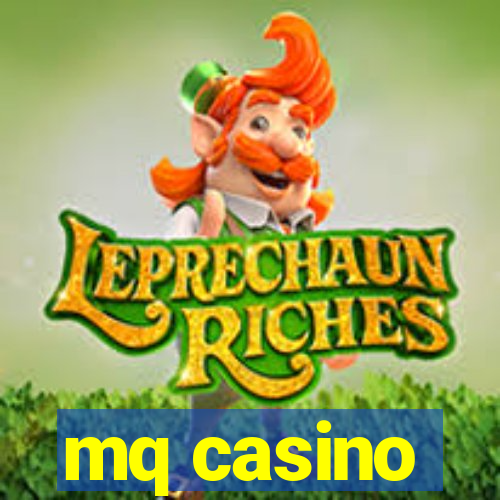 mq casino