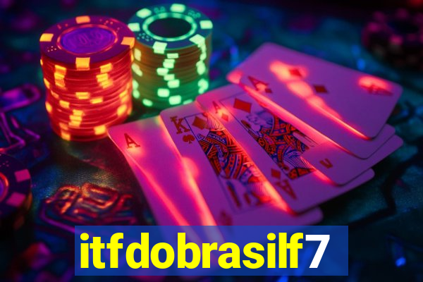 itfdobrasilf7