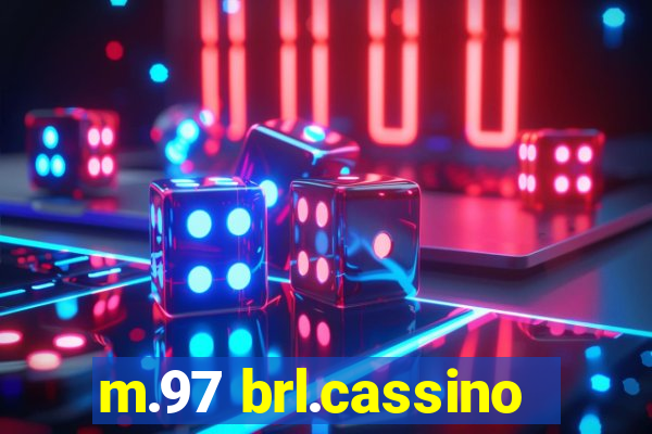 m.97 brl.cassino