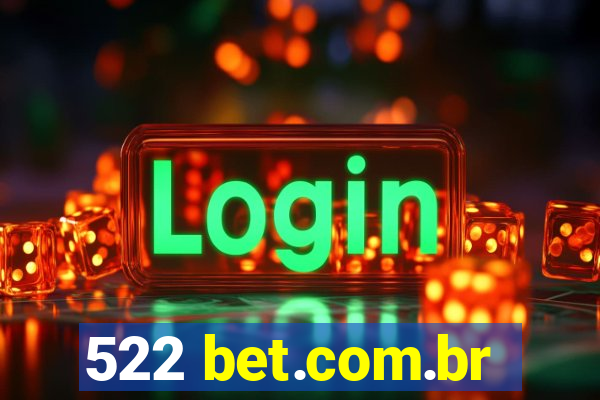 522 bet.com.br