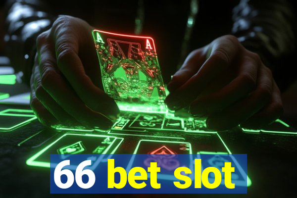 66 bet slot