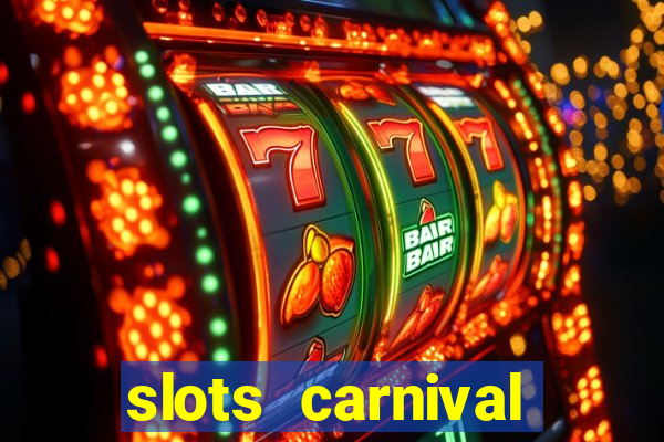 slots carnival android app