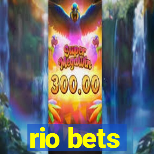 rio bets