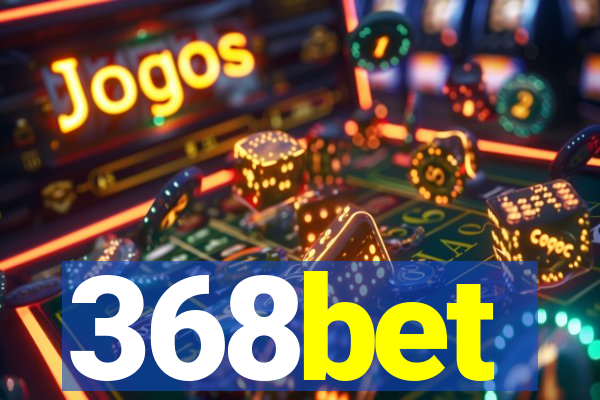 368bet