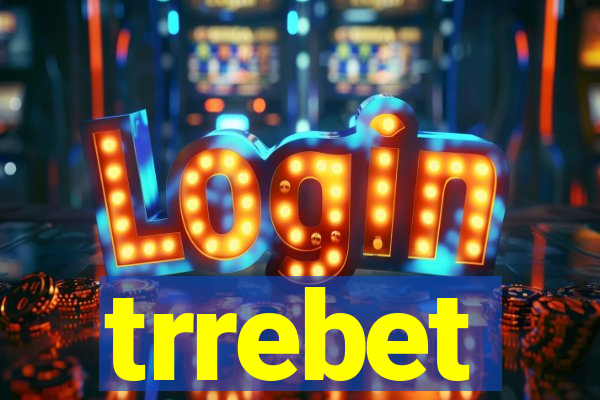 trrebet