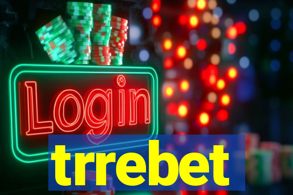 trrebet