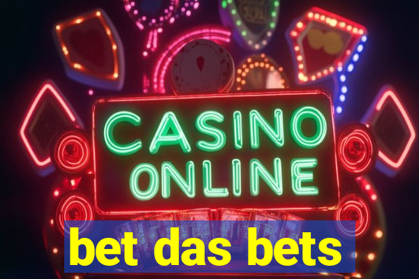 bet das bets