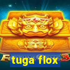 tuga flox