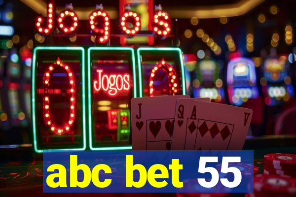 abc bet 55