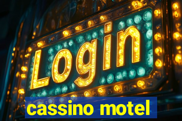 cassino motel