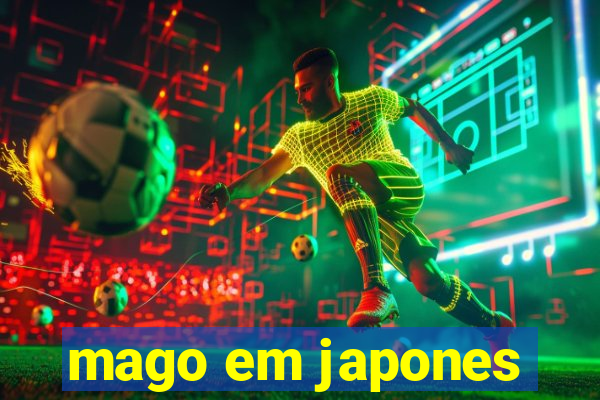 mago em japones