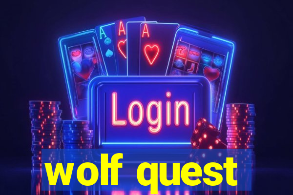 wolf quest