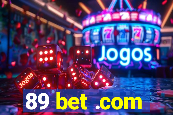 89 bet .com