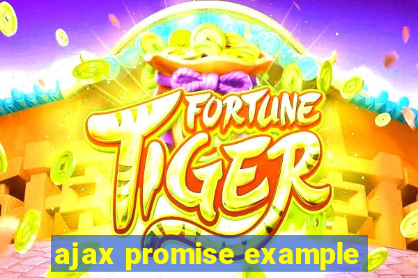 ajax promise example