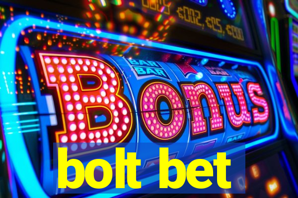 bolt bet