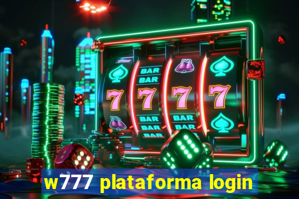 w777 plataforma login