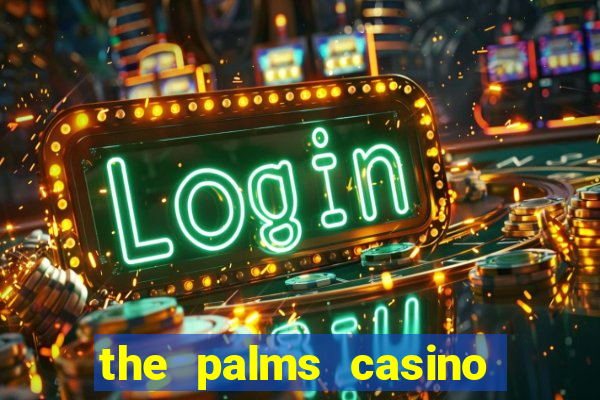 the palms casino resort vegas