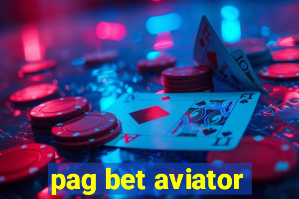 pag bet aviator