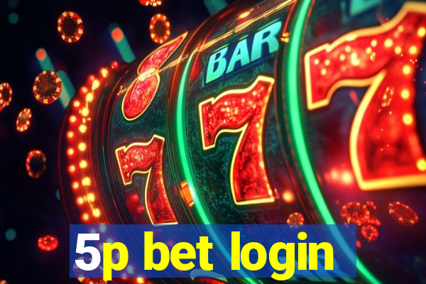 5p bet login