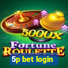 5p bet login