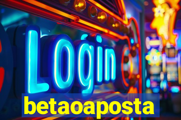 betaoaposta