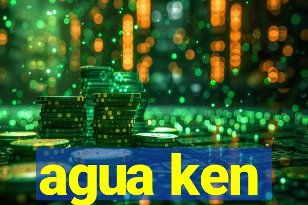 agua ken